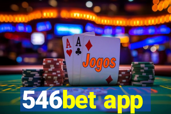 546bet app